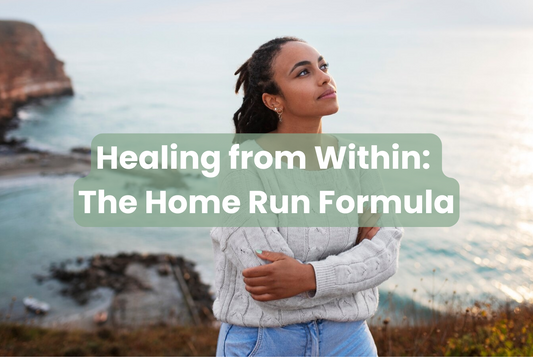 Our Unique Guide to Holistic Healing: The Home Run Formula