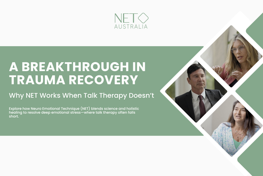 A Breakthrough in Trauma Recovery: Why NET Works When Talk Therapy Doesn’t